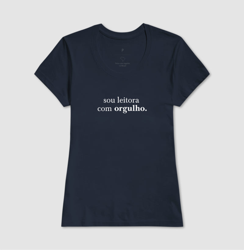 Camiseta "Sou leitora com orgulho"