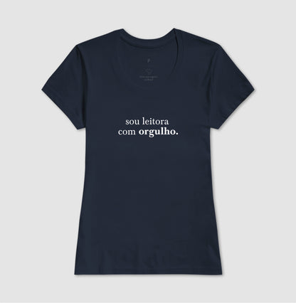 Camiseta "Sou leitora com orgulho"