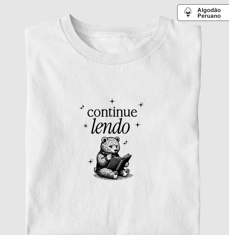 Camiseta algodão peruano Continue Lendo