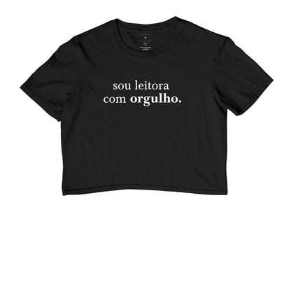 Cropped "Sou leitora com orgulho"