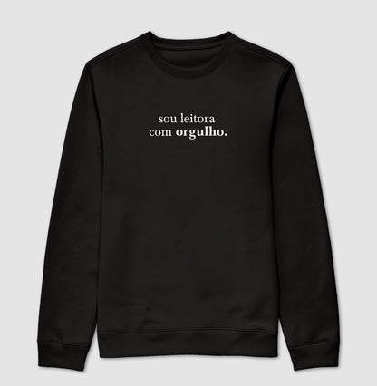 Moletom "Sou leitora com orgulho"