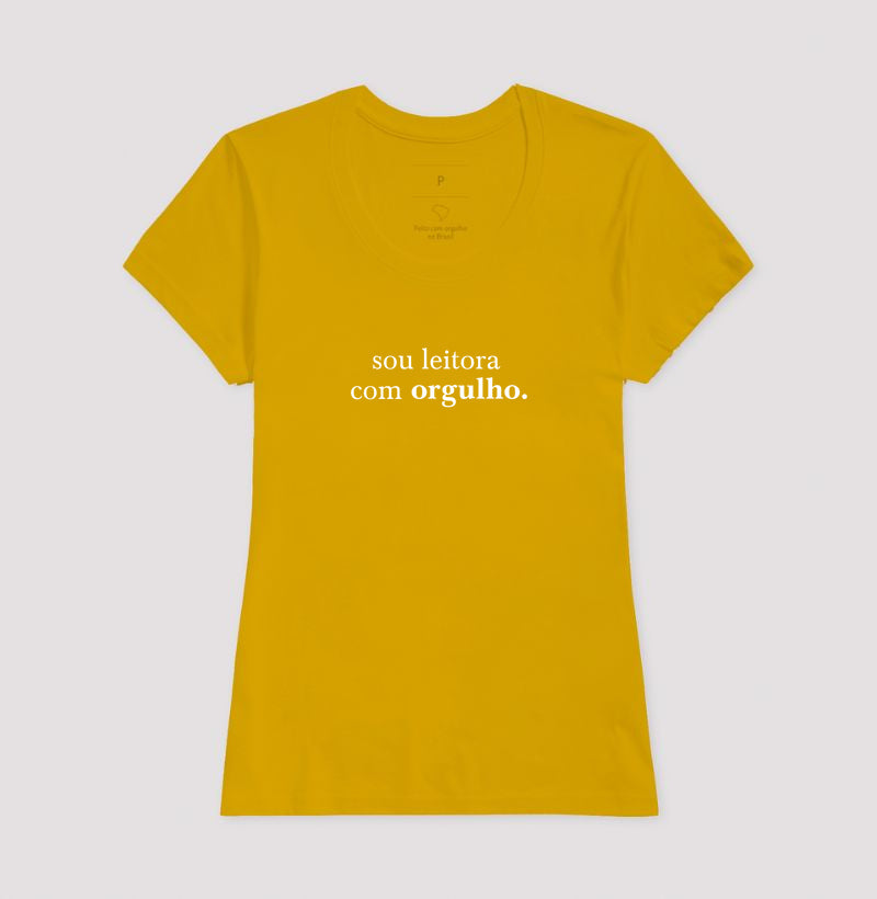Camiseta "Sou leitora com orgulho"