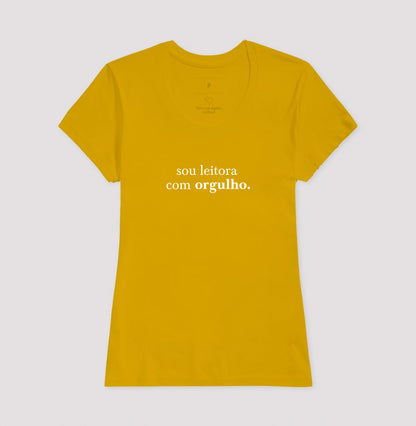 Camiseta "Sou leitora com orgulho"
