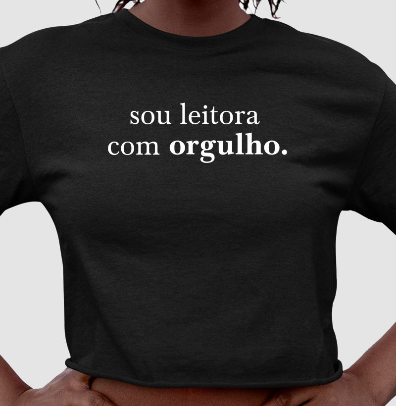 Cropped "Sou leitora com orgulho"