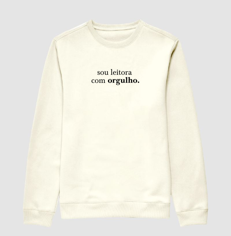 Moletom "Sou leitora com orgulho"