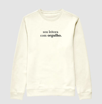 Moletom "Sou leitora com orgulho"
