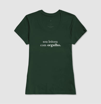 Camiseta "Sou leitora com orgulho"