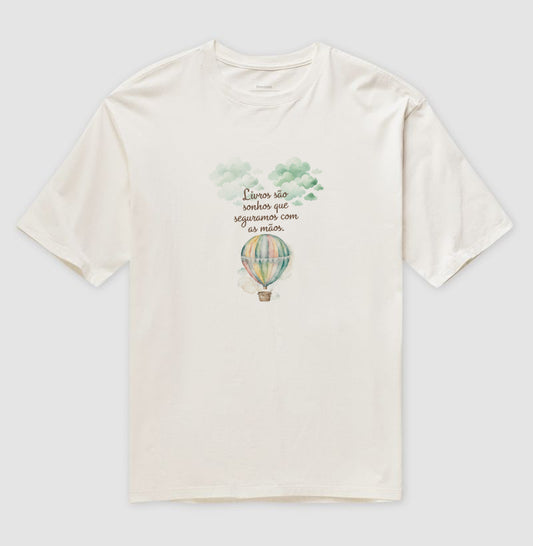 Camiseta oversized Livros são Sonhos