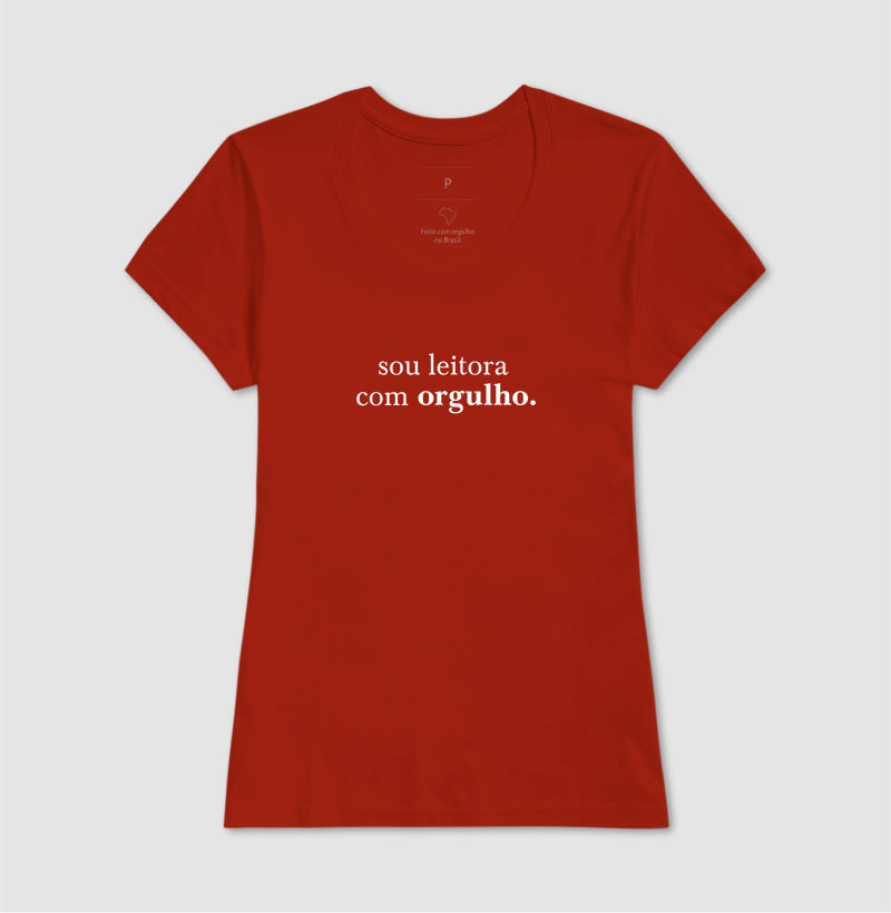 Camiseta "Sou leitora com orgulho"