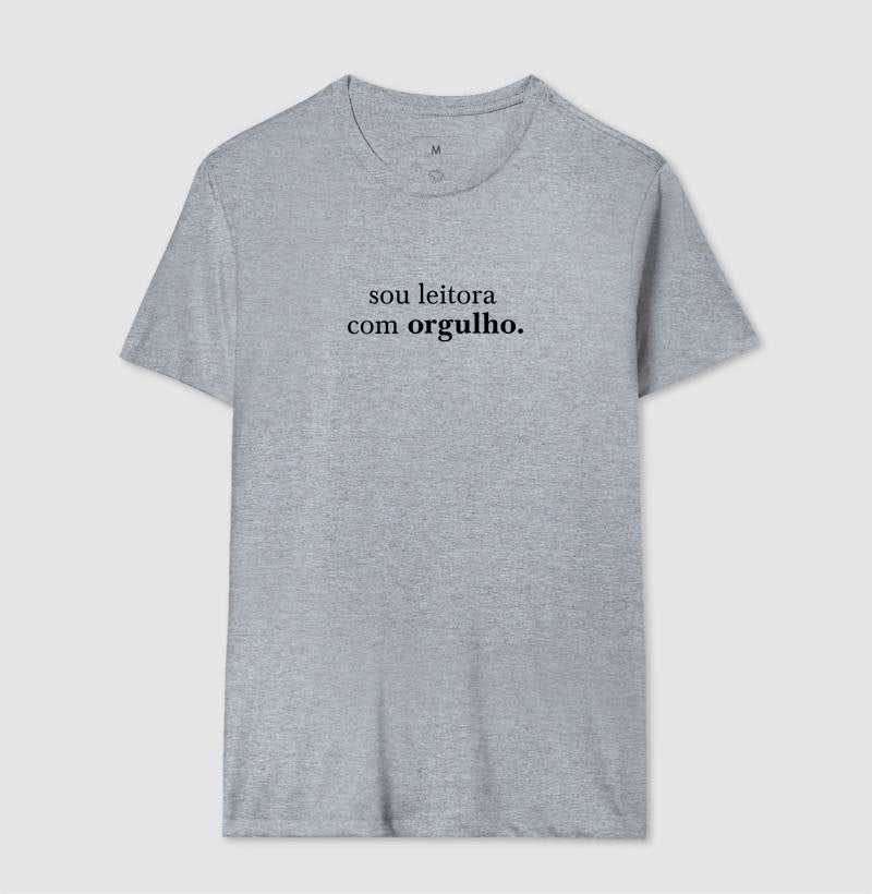 Camiseta "Sou leitora com orgulho"