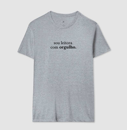 Camiseta "Sou leitora com orgulho"