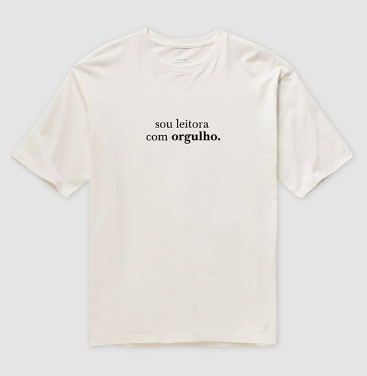 Camiseta oversized "Sou leitora com orgulho"