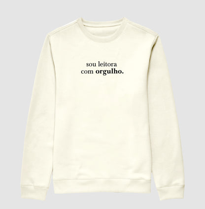 Moletom "Sou leitora com orgulho"