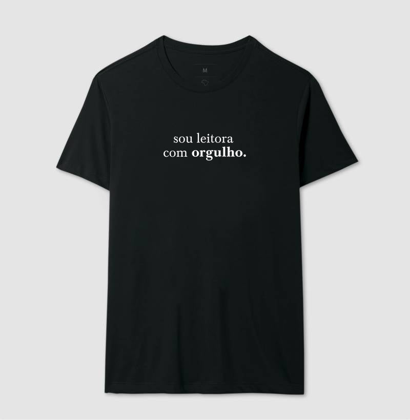 Camiseta "Sou leitora com orgulho"