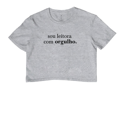 Cropped "Sou leitora com orgulho"