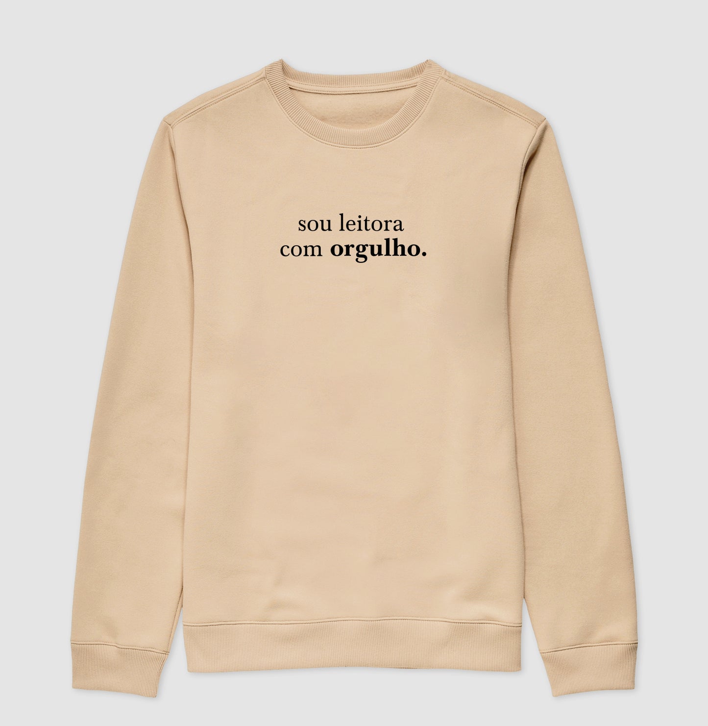 Moletom "Sou leitora com orgulho"