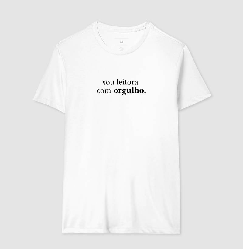 Camiseta "Sou leitora com orgulho"