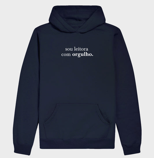 Moletom com capuz "Sou leitora com orgulho"