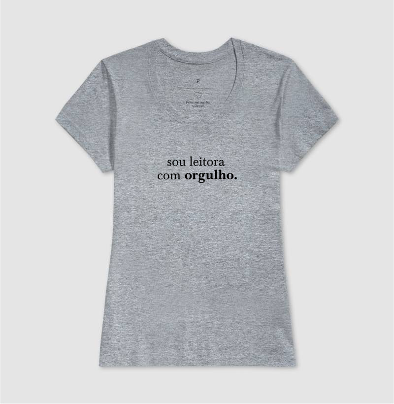 Camiseta "Sou leitora com orgulho"