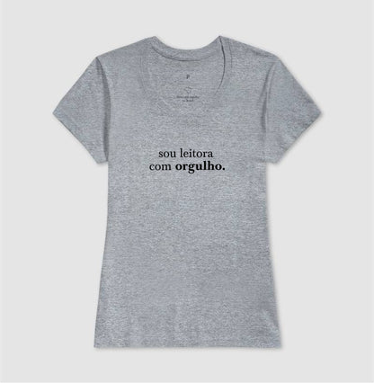 Camiseta "Sou leitora com orgulho"